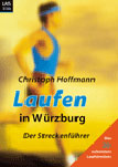 Laufen in Würzburg. Der Streckenführer Cover